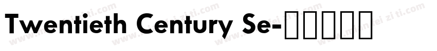 Twentieth Century Se字体转换